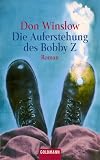Die Auferstehung des Bobby Z - Don Winslow