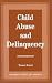 Child Abuse and Delinquency