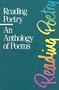 Reading Poetry: An Anthology of Poems