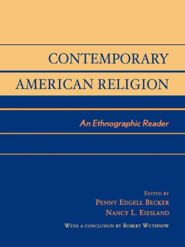 Contemporary American Religion An Ethnographic Reader