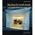 Big Ideas for Small Stands: Kleine Messest�nde ganz gro�