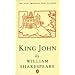 King John (New Penguin Shakespeare)