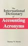 The International Dictionary of Accounting Acronyms (Glenlake Business Reference Bo)