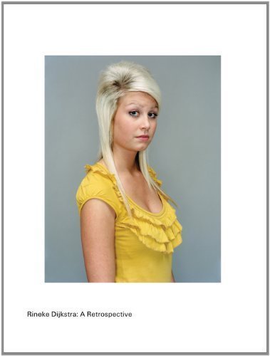 Rineke Dijkstra: A Retrospective by Blessing, Jennifer, Philips, Sandra (3/31/2012)