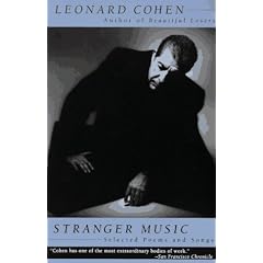 Stranger Music: Selected Poems and Songs