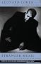 Stranger Music: Selected Poems and Songs Stranger Music: Selected Poems and Songs