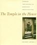 The Temple in the House: Finding the Sacred in Everyday Architecture