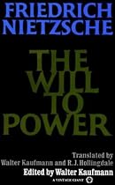 The Will to Power: In Science, Nature, Society and Art