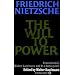 The Will to Power: In Science, Nature, Society and Art