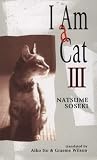 I Am a Cat: Three Volumes in One