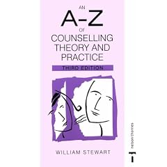 An A-Z of Counselling Theory and Practice