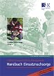 Handbuch Einsatznachsorge: Critical Incident Stress Management. Psychosoziale Unterst�tzung nach der Mitchell-Methode