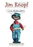 Jim Knopf - Kalender 2011: Ich, fffuffzichh? - 