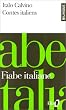 Fiabe italiane - Contes italiens, �dition bilingue (italien/fran�ais)