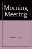Morning meeting : poems