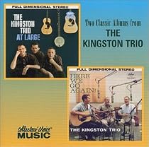 The Kingston Trio at Large/Here We Go Again!