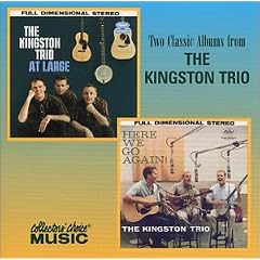 The Kingston Trio at Large/Here We Go Again!