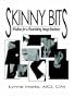 Skinny Bits: Wisdom for a Flourishing Image Business
