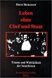 Leben ohne Chef und Staat: Tr�ume und Wirklichkeit der Anarchisten