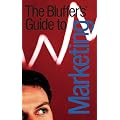Bluffer's Guide to Marketing (Bluffer's Guides)