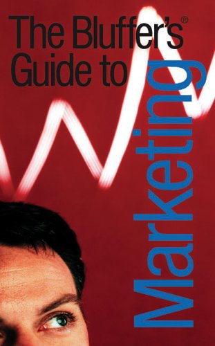Buy Bluffer's Guide to Marketing (Bluffer's Guides) (Bluffer's Guides) online at Discounted New and Used prices. Delivered to your door with Off-The-Bookshelf.