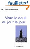 Vivre le deuil au jour le jour