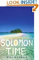 Solomon Time: Adventures in the South Pacific