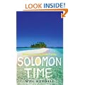 Solomon Time: Adventures in the South Pacific