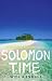 Solomon Time: Adventures in the South Pacific