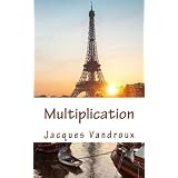 Multiplicationpar Jacques Vandroux