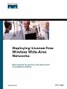 Deploying License-Free Wireless Wide-Area Networks
