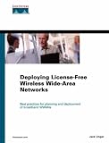 Deploying License-Free Wireless Wide-Area Networks (Networking Technology)
