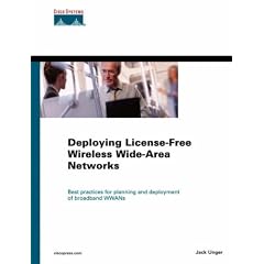 Deploying Licence Free Wireless Wide Area Networks (Networking technology)