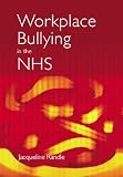 Workplace Bullying in the NHS