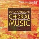 Early American Choral...