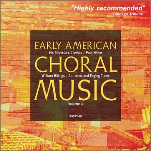 CD-Charts  Music : Early American Choral Music, Vol. 1