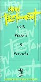 New Testament with Psalms & Proverbs-Cev