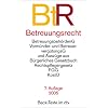 Betreuungsrecht: Betreuungsbeh�rdenG, Vorm�nder- und Betreuerverg�tungsG und Ausz�ge aus: B�rgerliches Gesetzbuch, Rechtspflegergesetz, FGG, KostO