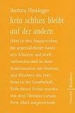 kein schluss bleibt auf der andern