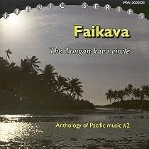 Pacific Music 2: Tongan Kava Circle