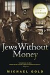 Jews Without Money: A Novel