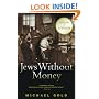 Jews Without Money: A Novel