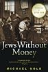 Jews Without Money