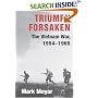 Triumph Forsaken: The Vietnam War, 1954-1965