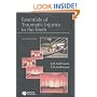 Essentials of Traumatic Injuries to the Teeth: A  Step-by-Step Treatment Guide