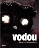 Vodou (Voodoo): Kunst und Kultur aus Haiti - 