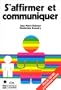 S'affirmer et communiquer