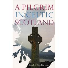 Pilgrim in Celtic Scotland