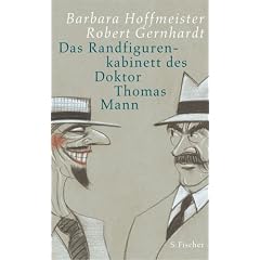 Das Randfigurenkabinett des Doktor Thomas Mann