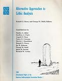 Alternative Approaches to Lithic Analysis: Proceedings of the University of Tulsa Conference on Lithic Analysis (Archeological Papers of the American Anthropological Association)